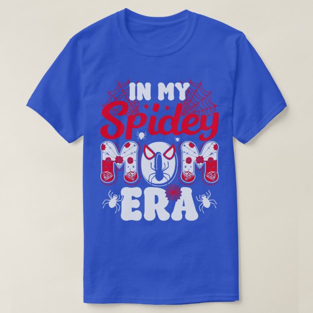 In my spidey mum era T-Shirt (Design Front)