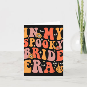 In My Spooky Bride Era Groovy Halloween Wedding Ba Card