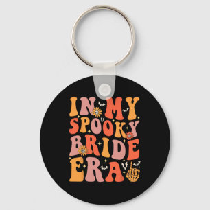 In My Spooky Bride Era Groovy Halloween Wedding Ba Key Ring