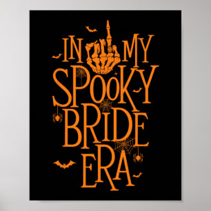 In My Spooky Bride Era - Halloween Bachelorette Br Poster