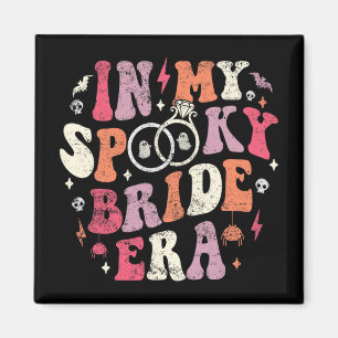 In My Spooky Bride Era Halloween Bride Wedding Bac Magnet