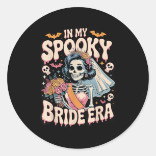 In My Spooky Bride Era Halloween Skeleton Wedding  Classic Round Sticker