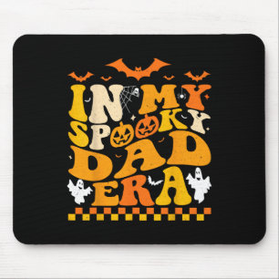 In My Spooky Dad Era Halloween Funny Father Mouse Pad