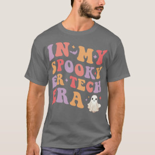 In My Spooky ER Tech Era Halloween Emergency Room T-Shirt
