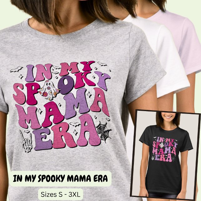 IN MY SPOOKY MAMA HALLOWEEN ERA T-Shirt (Creator Uploaded)