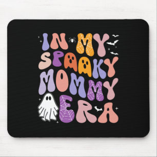 In My Spooky Mummy Era Groovy Spooky Halloween Cos Mouse Pad