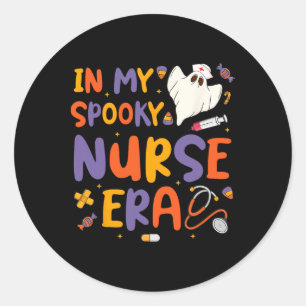 In My Spooky Nurse Era Halloween Nursing Funny Gho Classic Round Sticker