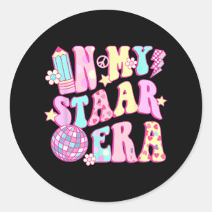 In My Staar Era Disco Teacher Student Test Day  Classic Round Sticker