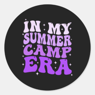 In My Summer Camp Era Groovy Funny Camping Camper Classic Round Sticker