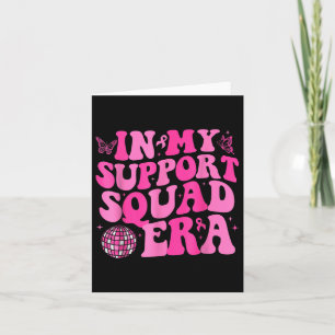 In My Support Squad Era Groovy Breast Cancer Aware Card