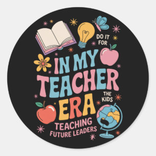 In My Teacher Era Back to School Kindergarten Classic Round Sticker