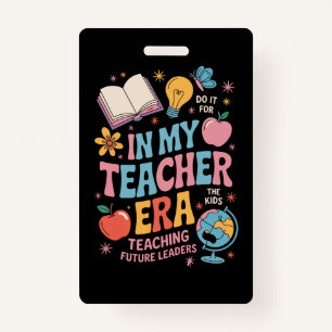 In My Teacher Era Back to School Kindergarten ID Badge