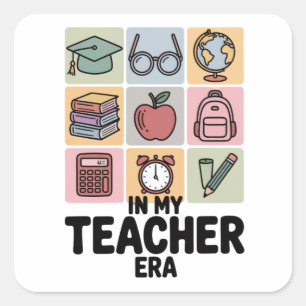 In My Teacher Era Kindergarten Teacher Life Square Sticker
