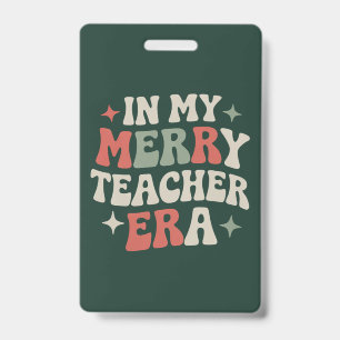 In My Teacher Era Preschool Teacher Life Gift ID Badge
