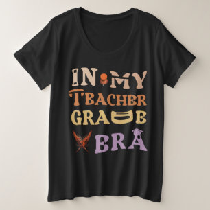 In My Teacher Grade Era lover First day of school Plus Size T-Shirt