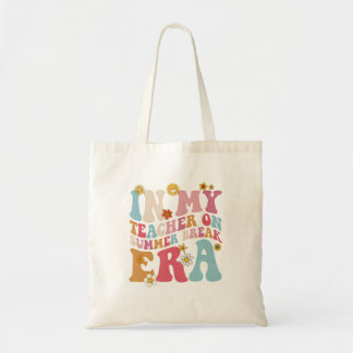 In My Teacher On Summer Break Era Funny Teacher Su Tote Bag
