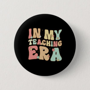 In My Teaching Era Cool Teacher Appreciation Gifts 6 Cm Round Badge