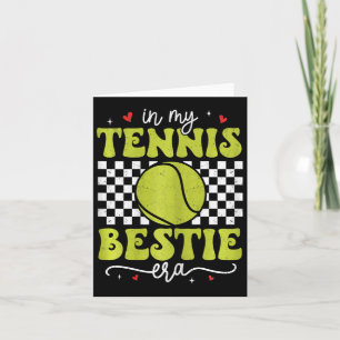 In My Tennis Bestie Era Groovy Retro Proud Tennis Card
