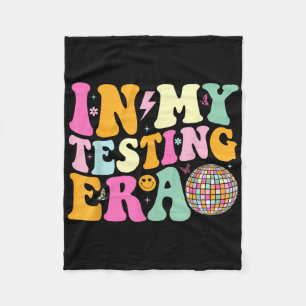 In My Testing Era Motivational Testing Day Teacher Fleece Blanket