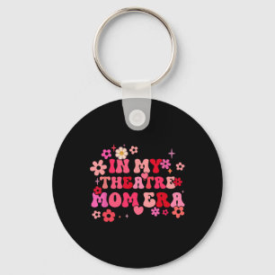 In My Theatre Mum Era Funny Theatre Mum Vintage Mo Key Ring