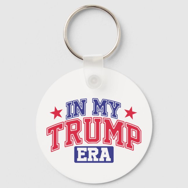 In My Trump Era  Key Ring (Front)