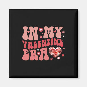 In My Valentine Era Cute Valentine's Day Girls Kid Magnet
