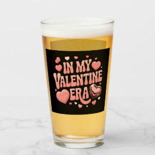 In My Valentine Era Cute Valentine's Day Glass