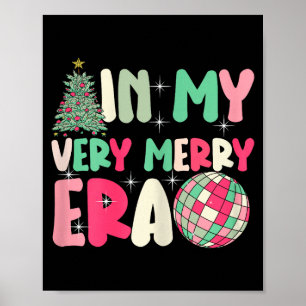 In My Very Merry Era - Cute Groovy Xmas Poster