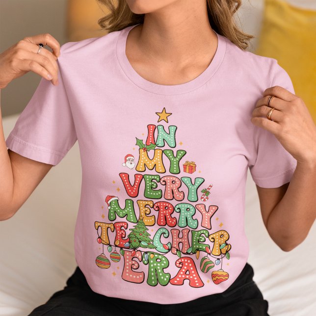 In My Very Merry Teacher Era Christmas Season T-Shirt (Creator Uploaded)