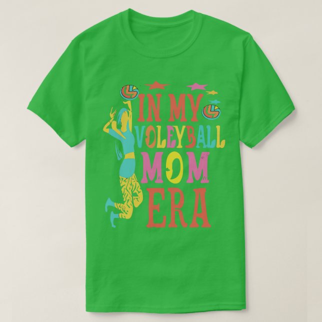 In My Volleyball Mum Era Women Mama Sport Player 3 T-Shirt (Design Front)
