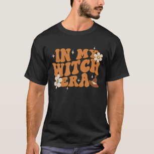 In My Witch Era Cute Retro Groovy Witchy Funny Hal T-Shirt