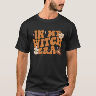In My Witch Era Cute Retro Groovy Witchy Funny Hal T-Shirt