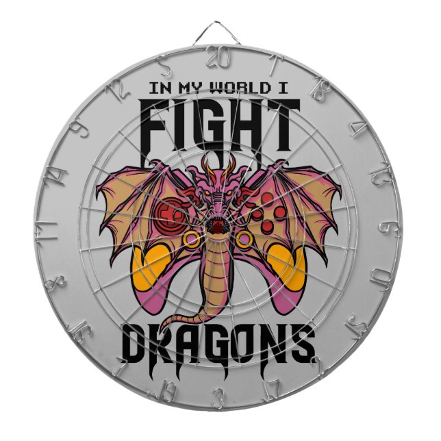 In My World I Fight Dragons Dartboard (Front)