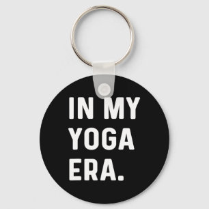 In My Yoga Era - Workout Fitness Gym Fit Key Ring