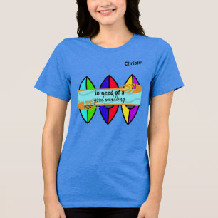 "In Need of a Good Paddling" Kayak Custom Tri-Blend Shirt
