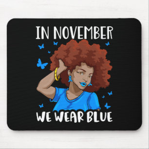In November We Use Blue Black Woman Diabetes Aware Mouse Pad