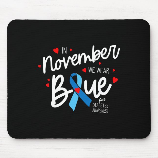 In November we wear Blue1 Mouse Pad (Front)