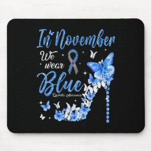 In November We Wear Blue Diabetes Awareness Butter Mouse Pad