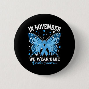 In November We Wear Blue Diabetes Awareness Cute B 6 Cm Round Badge