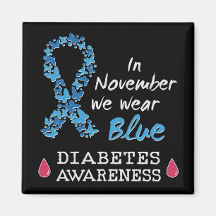 In November we wear blue, Diabetes Awareness Magnet