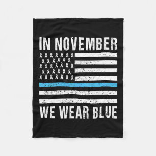In November We Wear Blue Diabetes Awareness Month Fleece Blanket