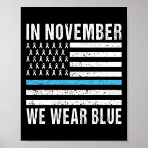 In November We Wear Blue Diabetes Awareness Month  Poster