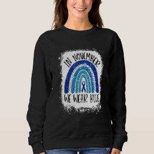 In November We Wear Blue Diabetes Awareness Rainbo Sweatshirt