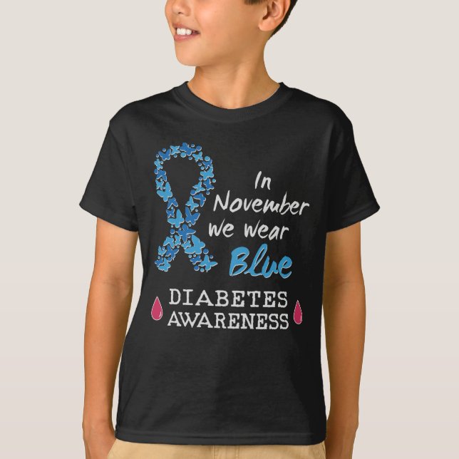 In November we wear blue, Diabetes Awareness T-Shirt (Front)