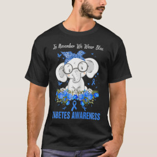 In November We Wear Blue Elephant Diabetes Awarene T-Shirt