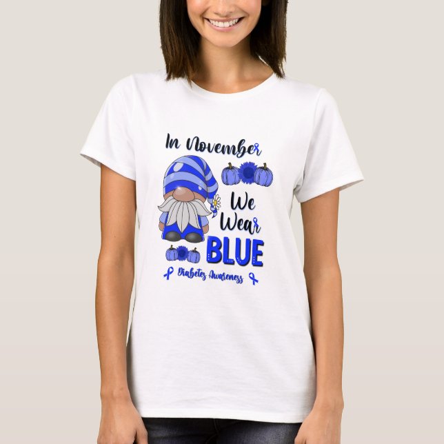 In November We Wear Blue: Gnome Diabetes Awareness T-Shirt (Front)