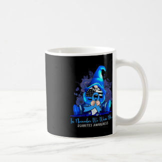 In November We Wear Blue Gnomes Diabetes Awareness Coffee Mug