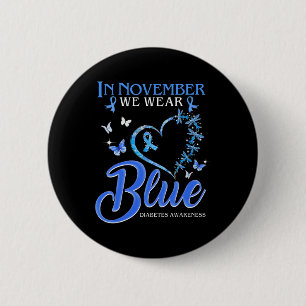 In November We Wear Blue Heart Butterfly Diabetes 6 Cm Round Badge