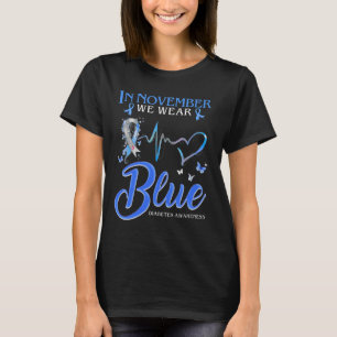 In November We Wear Blue Heartbeat Diabetes Awaren T-Shirt