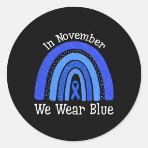 In November We Wear Blue Rainbow Diabetes Awarenes Classic Round Sticker